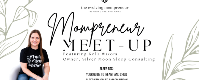 November Mompreneur Meet-Up with Kelli Wixom - Sleep SOS