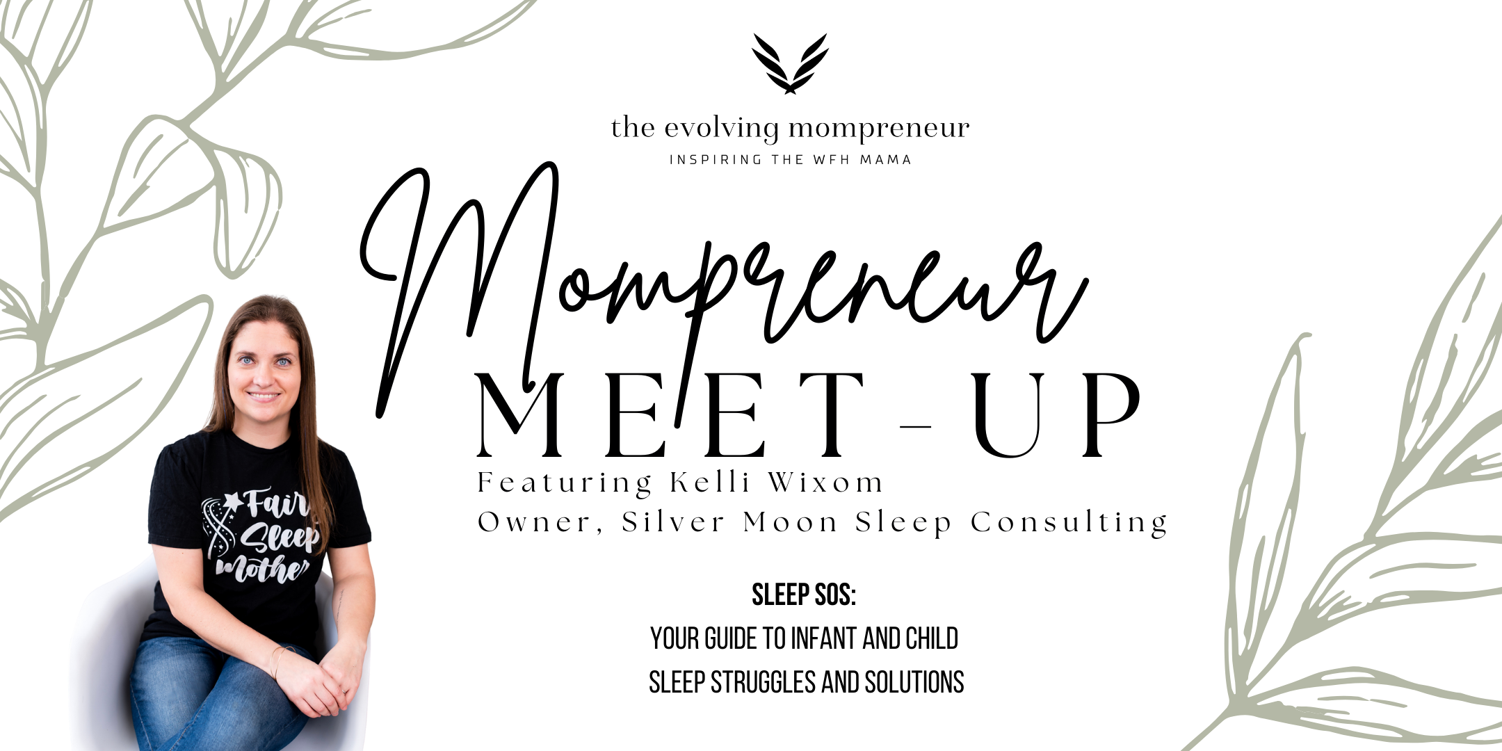 November Mompreneur Meet-Up with Kelli Wixom - Sleep SOS