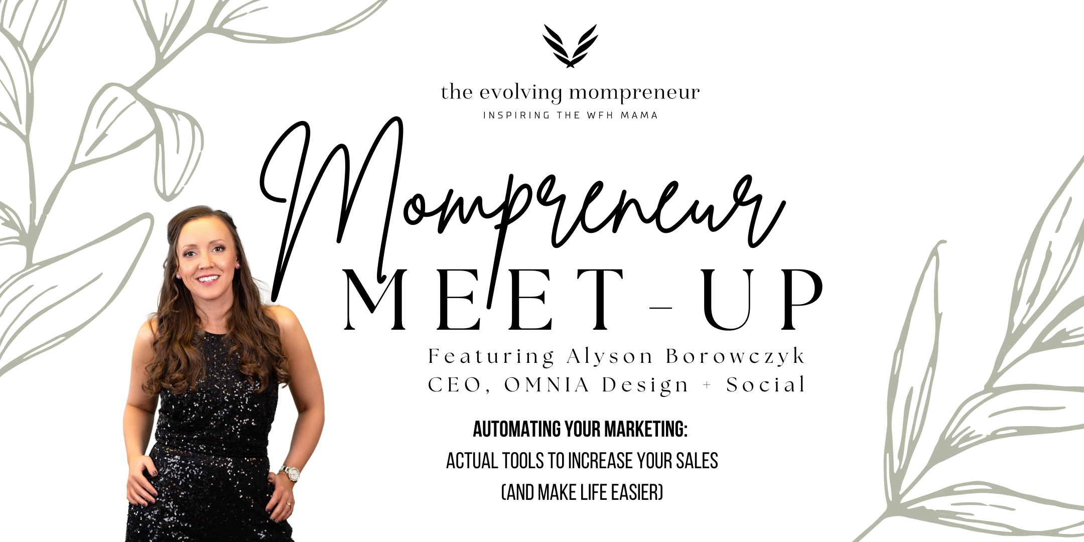 October Mompreneur Meet-Up with Alyson Borowczyk - Automating Your Marketing